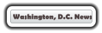 Washington, D.C. News