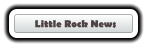 Little Rock News