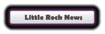 Little Rock News