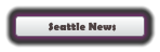 Seattle News
