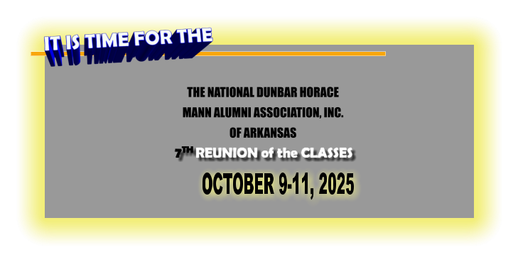 THE NATIONAL DUNBAR HORACE  MANN ALUMNI ASSOCIATION, INC.  OF ARKANSAS